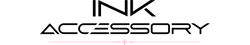 INK ACCESSORY